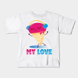 Ice cream is love Kids T-Shirt